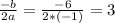 \frac{-b}{2a}=\frac{-6}{2*(-1)}=3