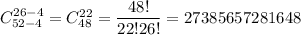 C^{26-4}_{52-4}=C^{22}_{48}=\dfrac{48!}{22!26!}=27385657281648