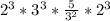 2^{3}*3^{3}*\frac{5}{3^{2} }* 2^{3}