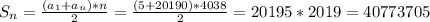 S_n = \frac{(a_1+a_n)*n}{2} = \frac{(5+20190)*4038}{2} = 20195 * 2019 = 40773705