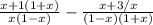 \frac{x+1(1+x)}{x(1-x)} - \frac{x+3/x}{(1-x)(1+x)}