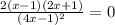 \frac{2(x-1)(2x+1)}{(4x-1)^2}=0