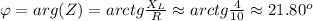 \varphi = arg(Z) = arctg \frac{X_L}{R} \approx arctg \frac{4}{10} \approx 21.80^o