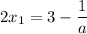 2x_1=3-\dfrac{1}{a}