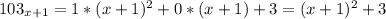 103_{x+1} = 1*(x+1)^2 + 0*(x+1) + 3 = (x+1)^2 + 3