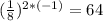 (\frac{1}{8})^{2*(-1)} =64