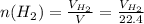 n(H_{2}) = \frac{V_{H_{2}}}{V} =\frac{V_{H_{2}}}{22.4}