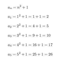 Найдите формула n-го члена последовательности (аn),если известны следующие её первые числа 2,5,10,17