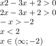 x2-3x+20 \\2x-3x+20 \\-x-2 \\x