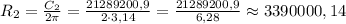 R_2=\frac{C_2}{2\pi}=\frac{21289200,9}{2\cdot3,14}=\frac{21289200,9}{6,28}\approx3390000,14