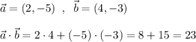 \vec{a}=(2,-5)\; \; ,\; \; \vec{b}=(4,-3)\\\\\vec{a}\cdot \vec{b}=2\cdot 4+(-5)\cdot (-3)=8+15=23