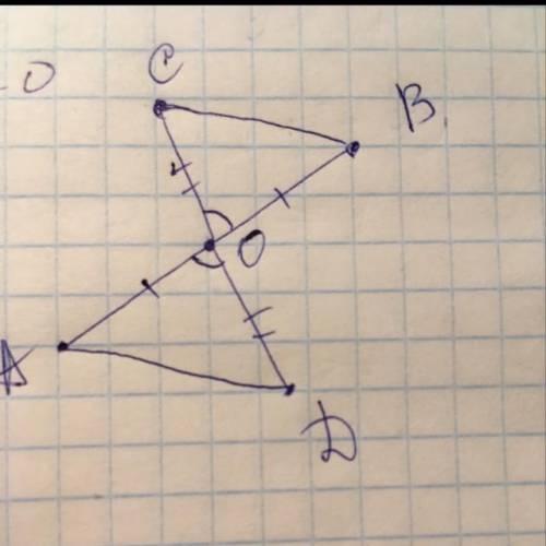 Каждый из отрезков ав и сd точкой о делятся пополам. докажите, что ∆ aob = ∆ cod​