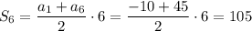 S_6=\dfrac{a_1+a_6}{2}\cdot 6=\dfrac{-10+45}{2}\cdot 6=105