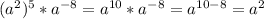 (a^2)^5*a^{-8}=a^{10}*a^{-8}=a^{10-8}=a^2