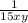 \frac1{15xy}