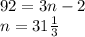 92 = 3n - 2 \\n = 31 \frac{1}{3}