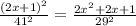 \frac{(2x+1)^{2}}{41^{2}}=\frac{{2x^{2}+2x+1}}{29^{2}}