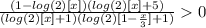 \frac{(1-log(2)[x])(log(2)[x]+5)}{(log(2)[x]+1)(log(2)[1-\frac{x}{3}] +1)} 0