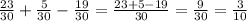 \frac{23}{30} + \frac{5}{30} - \frac{19}{30} = \frac{23 + 5 - 19}{30} = \frac{9}{30} = \frac{3}{10}