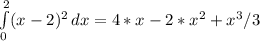 \int\limits^2_0 ({x-2})^{2} \, dx =4*x-2*x^{2}+x^{3}/3