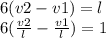 6(v2 - v1) = l \\ 6( \frac{v2}{l} - \frac{v1}{l} ) = 1