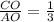 \frac{ CO} {AO} = \frac{1}{3}