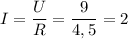 \displaystyle I=\frac{U}{R} =\frac{9}{4,5} =2