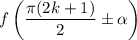 f\left(\dfrac{\pi (2k+1)}{2} \pm \alpha \right)