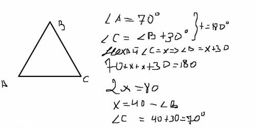 В треугольнике ABC угол A равен 70° , а угол C на 30° больше угла B. Найдите углы B и C.