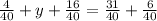 \frac{4}{40} + y + \frac{16}{40} = \frac{31}{40} + \frac{6}{40}