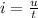 i = \frac{u}{t}