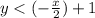 y < (-\frac{x}{2} ) + 1