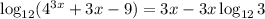 \log_{12}(4^{3x} + 3x - 9) = 3x - 3x\log_{12}3