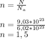 n=\frac{N}{N_a}\\ \\n=\frac{9,03*10^{23}}{6,02*10^{23}} \\n=1,5