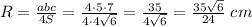 R=\frac{abc}{4S}=\frac{4\cdot5\cdot7}{4\cdot4\sqrt{6}}=\frac{35}{4\sqrt{6}} =\frac{35\sqrt{6} }{24} \;cm
