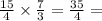 \frac{15}{4} \times \frac{7}{3} = \frac{35}{4} = \\