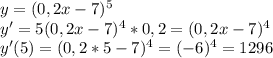 y=(0,2x-7)^5\\y'=5(0,2x-7)^4*0,2=(0,2x-7)^4\\y'(5)=(0,2*5-7)^4=(-6)^4=1296