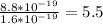 \frac{8.8*10^{-19}}{1.6*10^{-19}} = 5.5