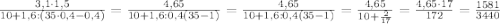 \frac{3,1\cdot 1,5}{10+1,6:(35\cdot 0,4-0,4)} =\frac{4,65}{10+1,6:0,4(35-1)} =\frac{4,65}{10+1,6:0,4(35-1)} =\frac{4,65}{10+\frac{2}{17} }=\frac{4,65\cdot 17}{172} =\frac{1581}{3440}