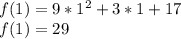 f(1)=9*1^2+3*1+17\\f(1)=29
