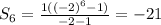 S_6=\frac{1((-2)^6-1)}{-2-1} =-21