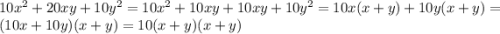 10x^{2} +20xy+10y^{2} =10x^{2}+10xy+10xy+10y^{2}=10x(x+y)+10y(x+y)= (10x+10y)(x+y)=10(x+y)(x+y)