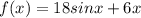 f(x)=18sinx+6x