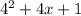 {4}^{2} + 4x + 1