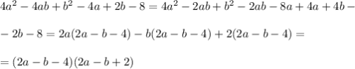 4a^2-4ab+b^2-4a+2b-8=4a^2-2ab+b^2-2ab-8a+4a+4b-\\ \\ -2b-8=2a(2a-b-4)-b(2a-b-4)+2(2a-b-4)=\\ \\ =(2a-b-4)(2a-b+2)