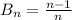 B_n=\frac{n-1}{n}