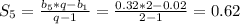 S_5=\frac{b_5*q-b_1}{q-1} =\frac{0.32*2-0.02}{2-1} =0.62