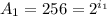 A_{1}=256=2^{i_{1} }