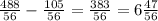 \frac{488}{56}-\frac{105}{56}=\frac{383}{56}=6\frac{47}{56}