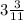 3\frac{3}{11}